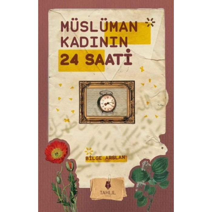 Müslüman Kadının 24 Saati