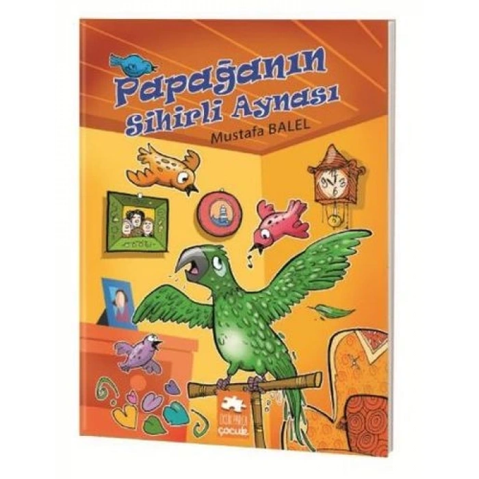 Mustafa Balel Resimli Dizi - Papağanın Sihirli Aynası