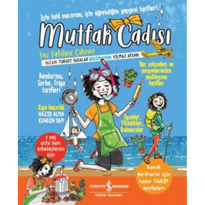 Mutfak Cadısı Yaz Tatiline Çıkıyor