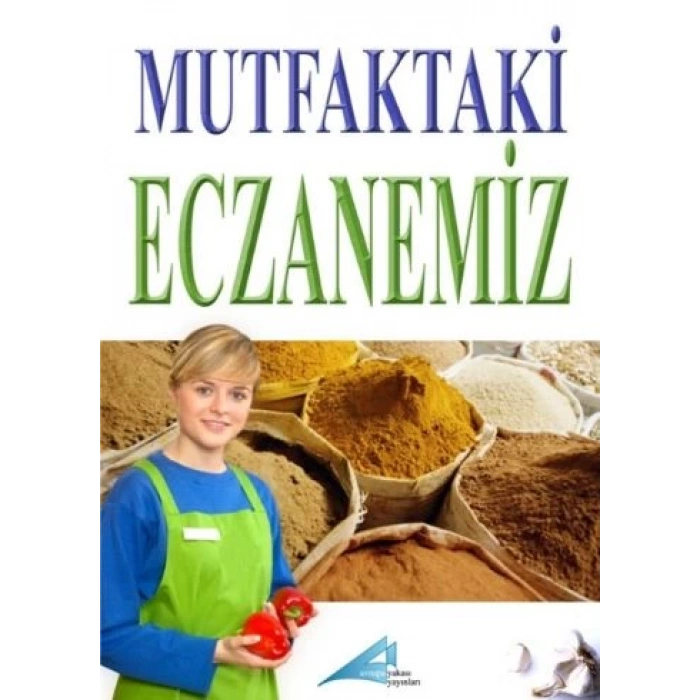 Mutfaktaki Eczanemiz