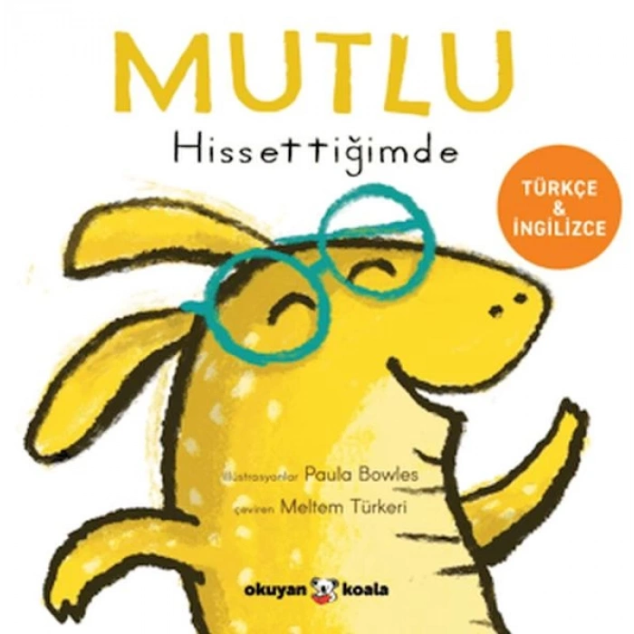 Mutlu Hissettiğimde