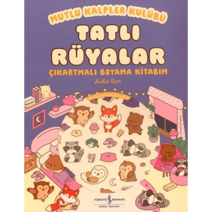 Mutlu Kalpler Kulübü - Tatlı Rüyalar Çıkartmalı Boyama Kitabım