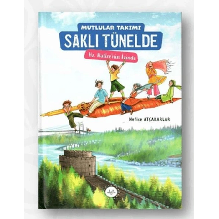 Mutlular Takımı Saklı Tünelde - Hz. Hatice’nin İzinde
