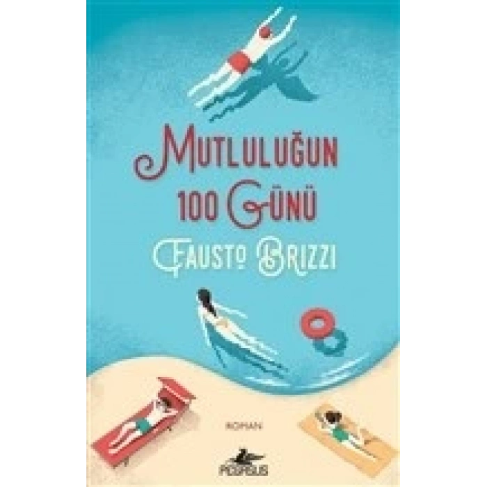 Mutluluğun 100 Günü