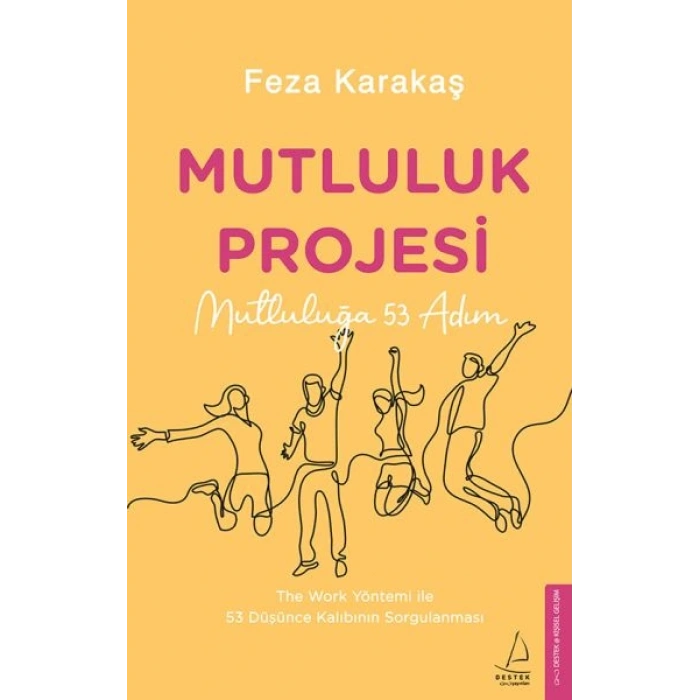 Mutluluk Projesi - Mutluluğa 53 Adım