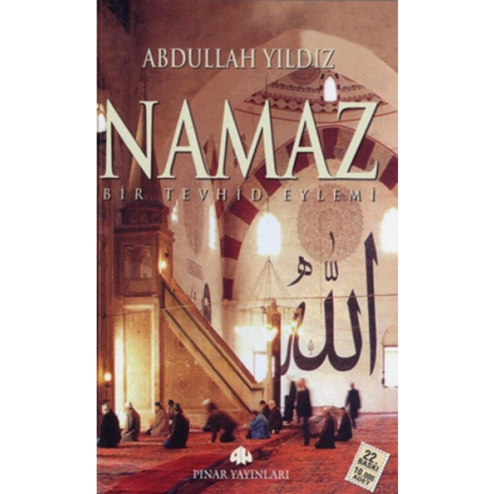 Namaz Bir Tevhid Eylemi