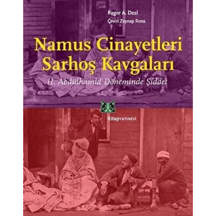 Namus Cinayetleri ve Sarhoş Kavgaları