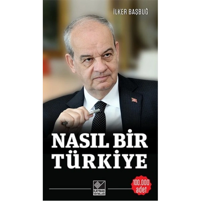 Nasıl Bir Türkiye