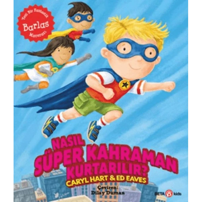 Nasıl Süper Kahraman Kurtarılır?