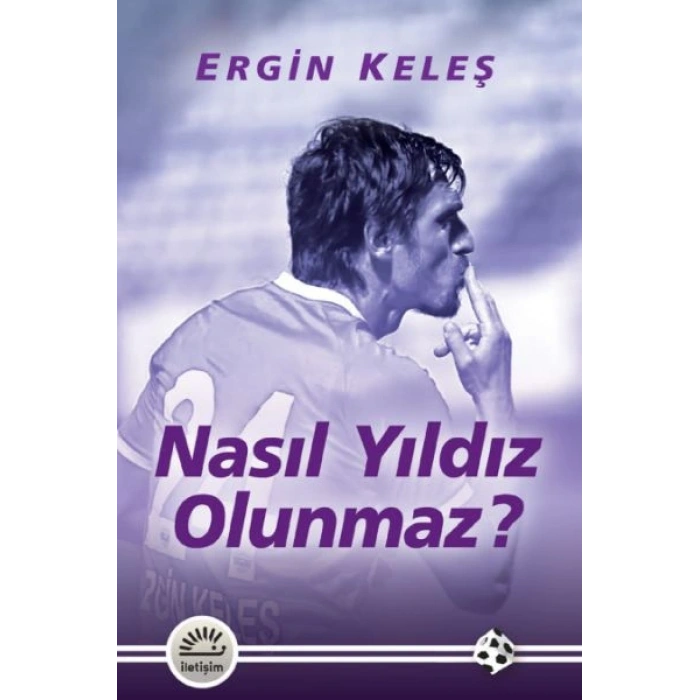 Nasıl Yıldız Olunmaz?
