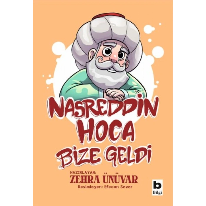 Nasreddin Hoca Bize Geldi