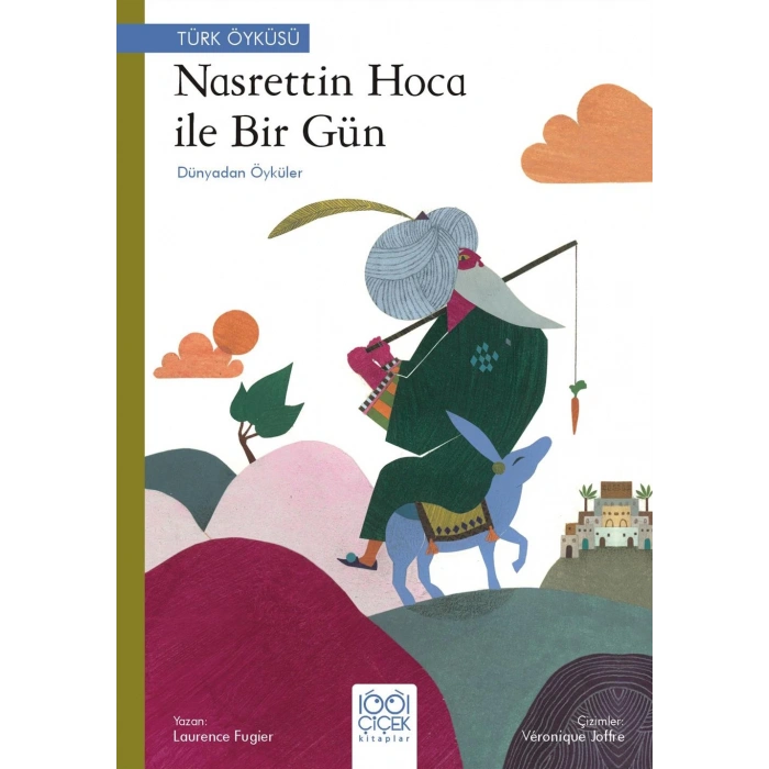 Nasrettin Hoca ile Bir Gün – Dünyadan Öyküler