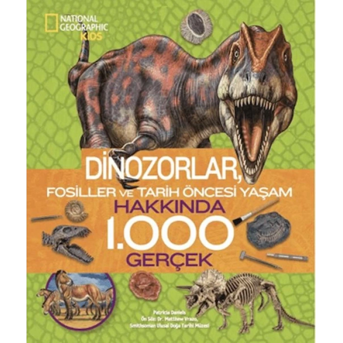 National Geographic Kids - Dinozorlar Hakkında 1000 Gerçek
