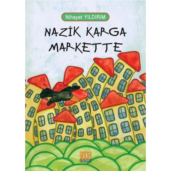 Nazik Karga Markette