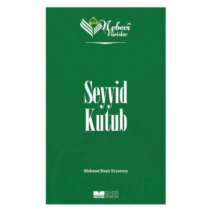 Nebevi Varisler 93 Seyyid Kutub