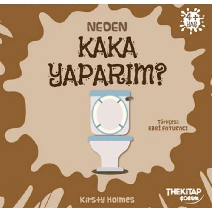 Neden Kaka Yaparım?