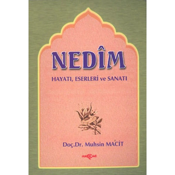 Nedim Hayatı Eserleri Sanatı
