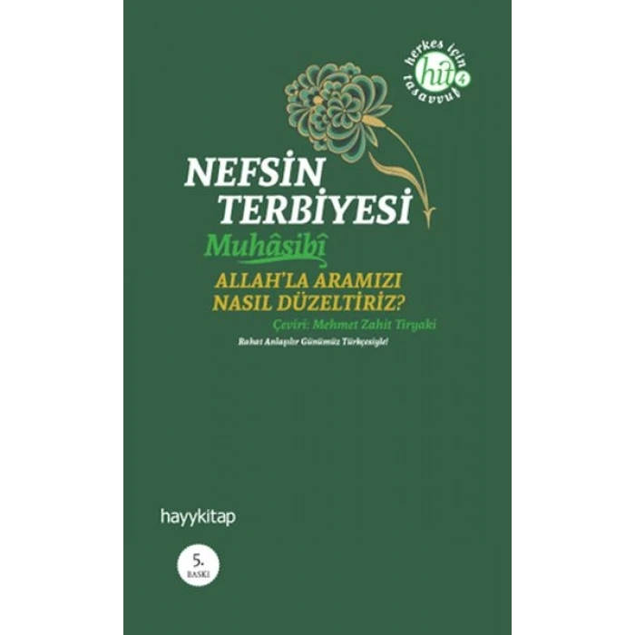 Nefsin Terbiyesi  Allahla Aramızı Nasıl Düzeltiriz