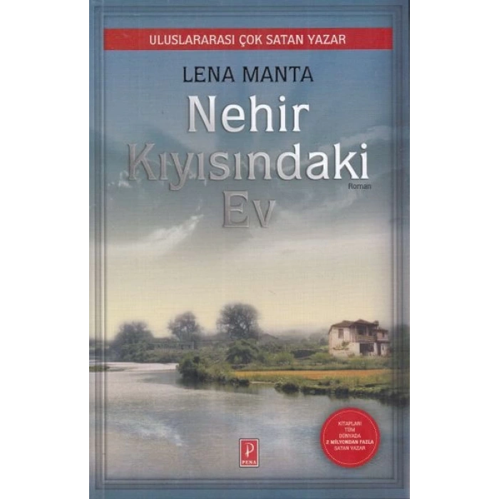 Nehir Kıyısındaki Ev