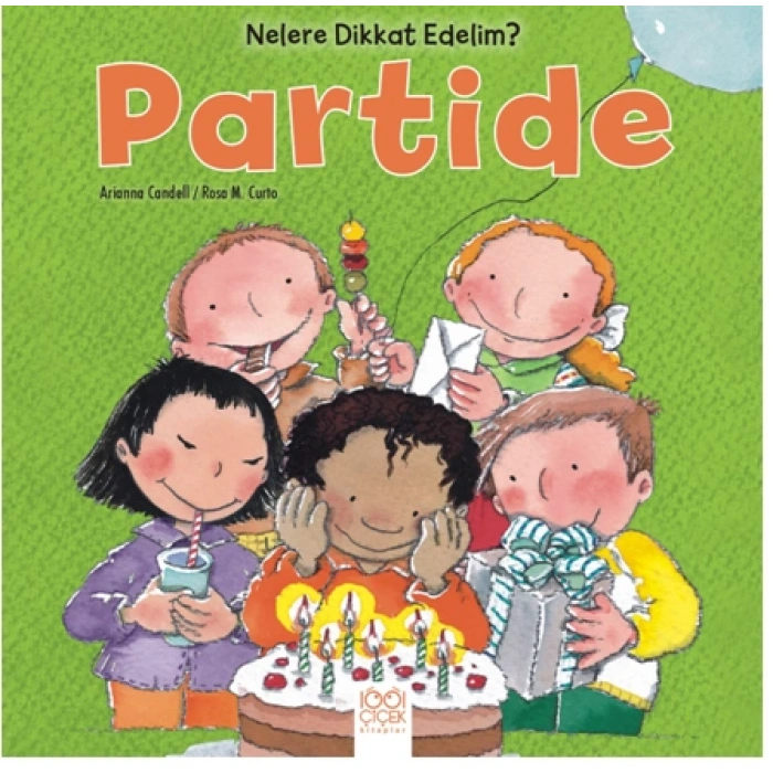 Nelere Dikkat Edelim? - Partide