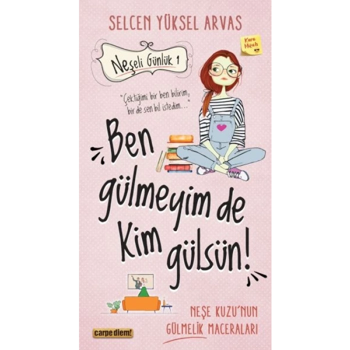 Neşeli Günlük - Ben Gülmeyim de Kim Gülsün!