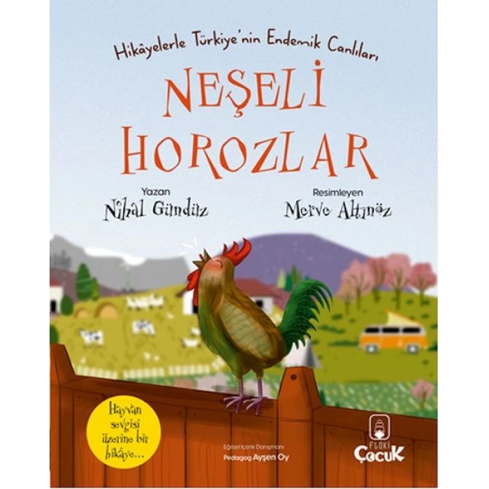 Neşeli Horozlar - Hikâyelerle Türkiyenin Endemik Canlıları
