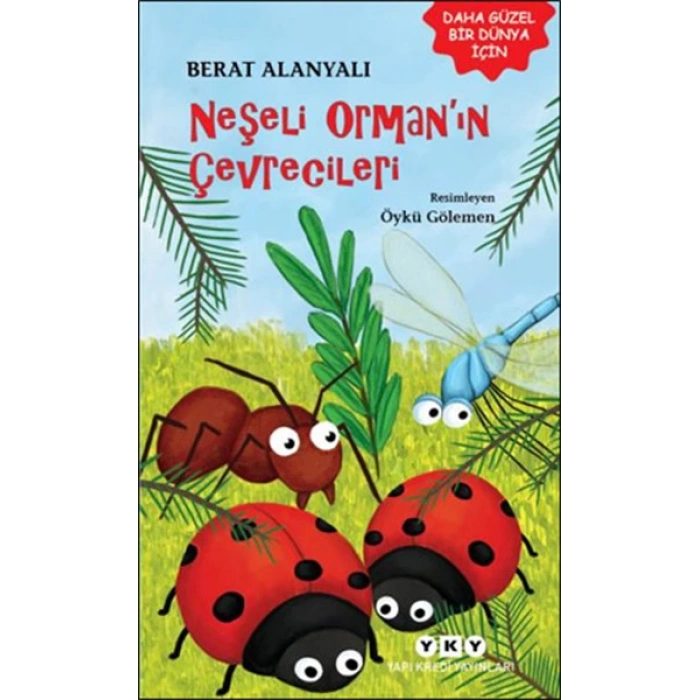 Neşeli Ormanın Çevrecileri