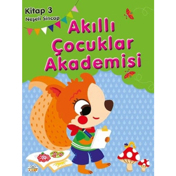 Neşeli Sincap Akıllı Çocuklar Akademisi