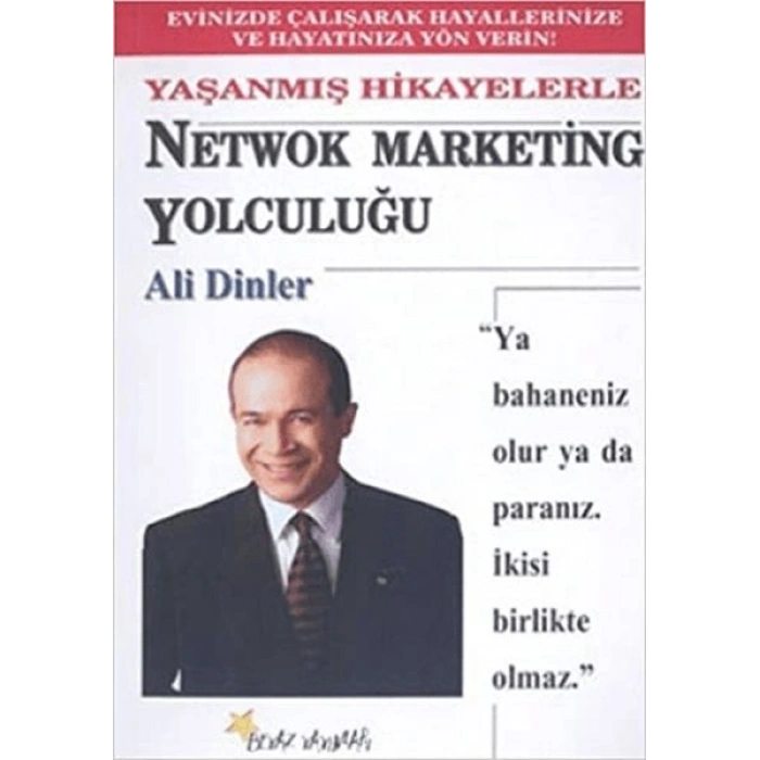 Netwok Marketing Yolculuğu Yaşanmış Hikayelerle