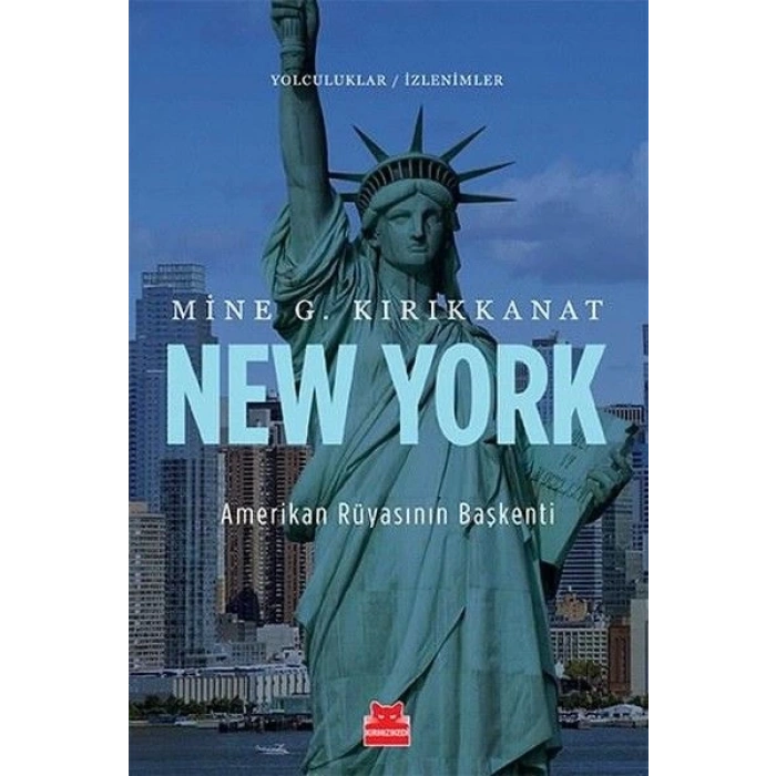 New York Amerikan Rüyasının Başkenti