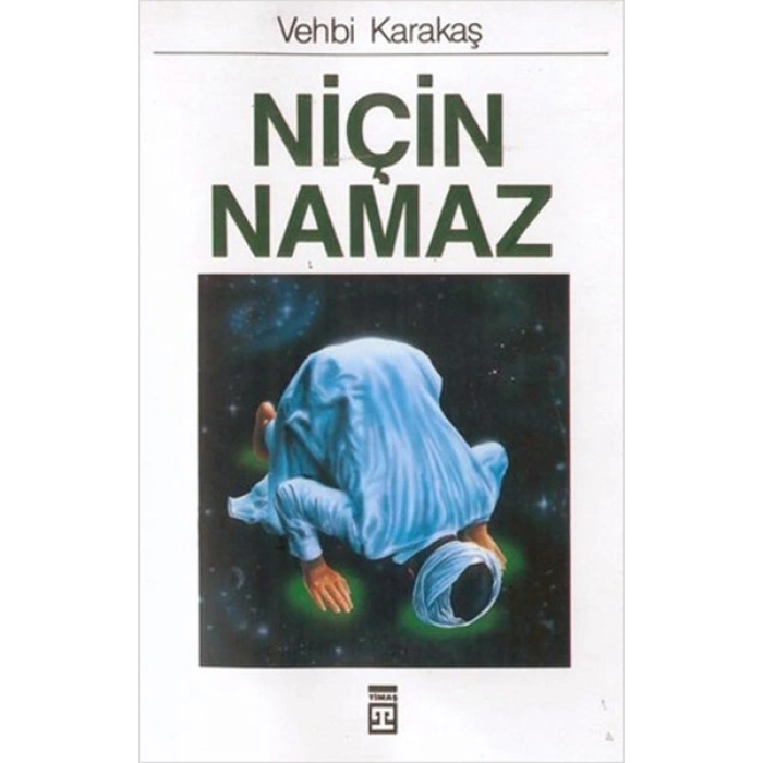 Niçin Namaz