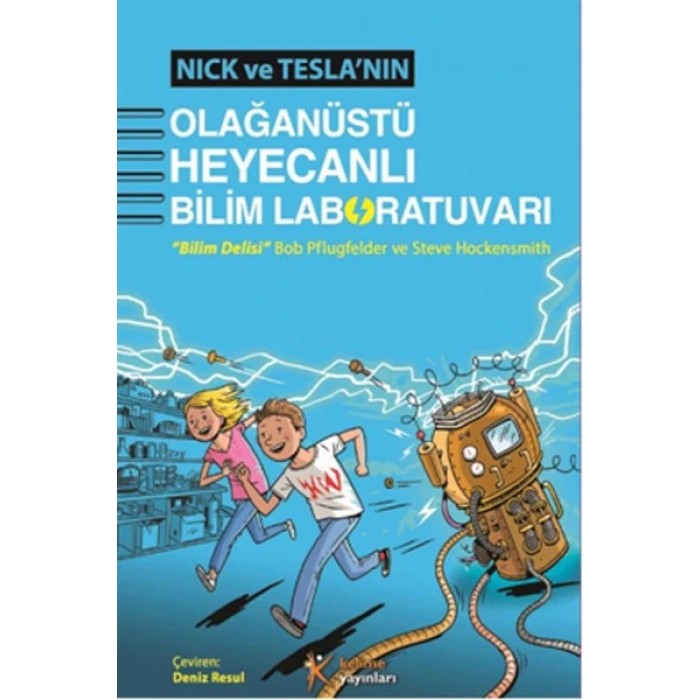 Nick ve Teslanın Olağanüstü Heyecanlı Bilim Laboratuvarı