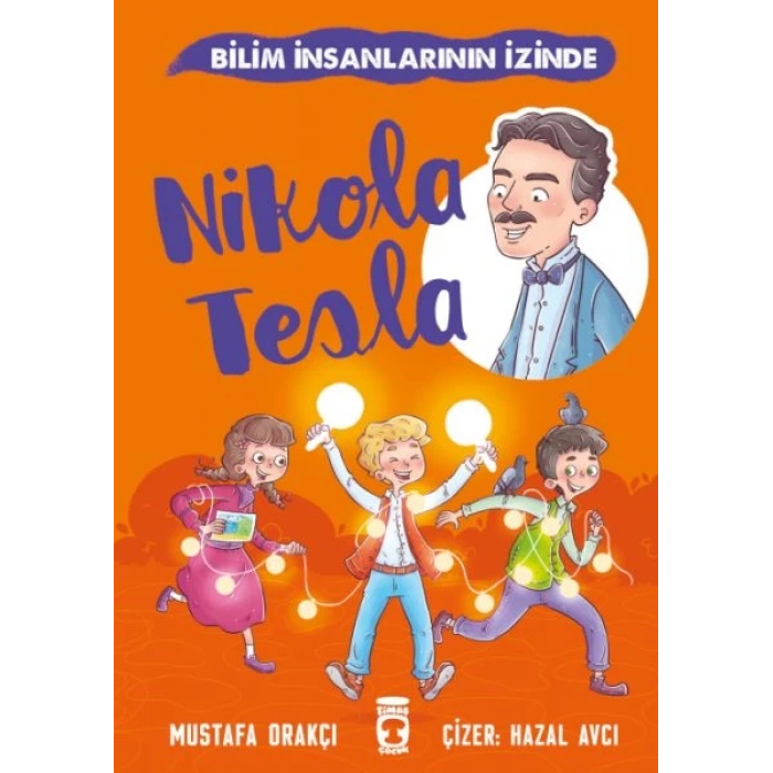 Nikola Tesla - Bilim İnsanlarının İzinde