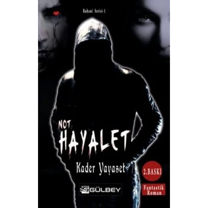 Not Hayalet - Ruhani Serisi 1