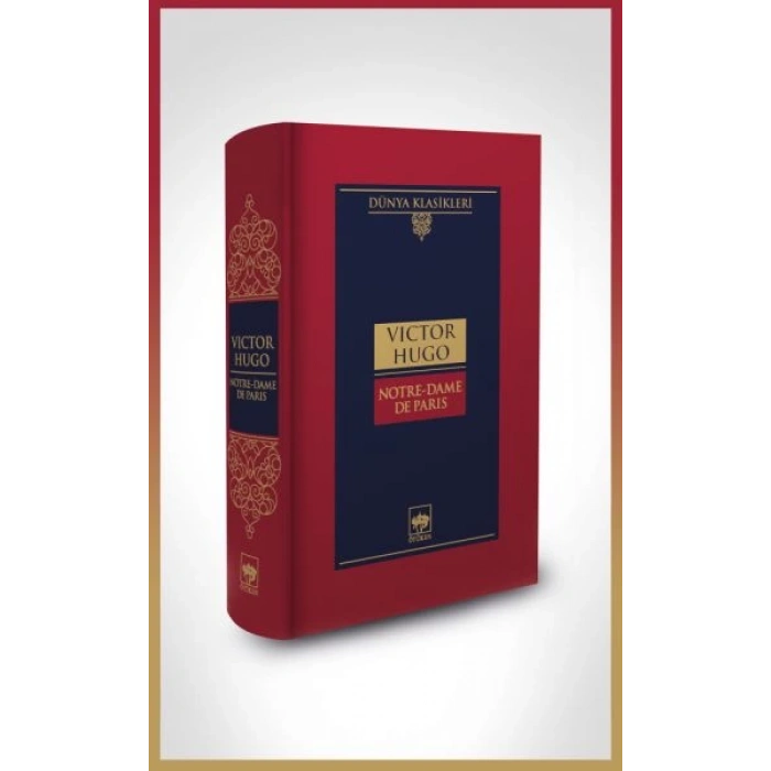 Notre-Dame De Paris-Dünya Klasikleri (Ciltli)