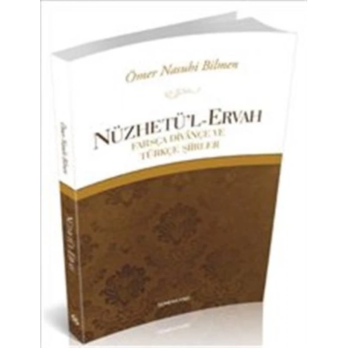 Nüzhetül-Ervah  Farsça Divançe ve Türkçe Şiirler