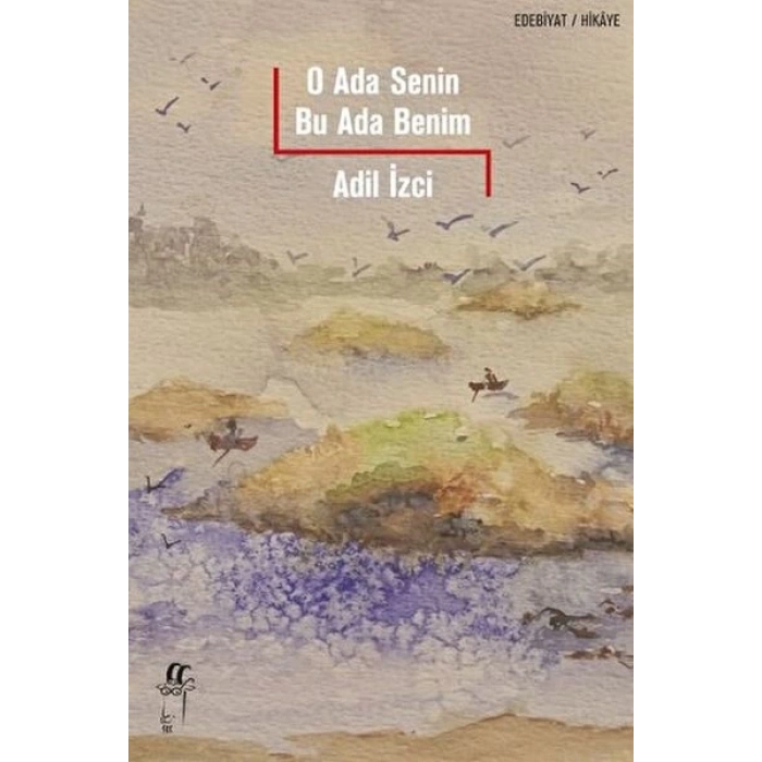 O Ada Senin Bu Ada Benim
