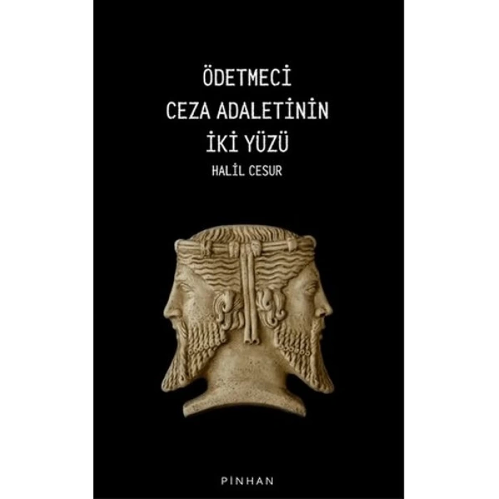 Ödetmeci Ceza Adaletinin İki Yüzü