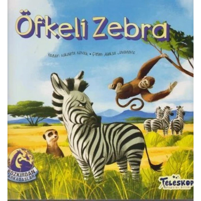 Öfkeli Zebra - Bozkırdan Arkadaşlar