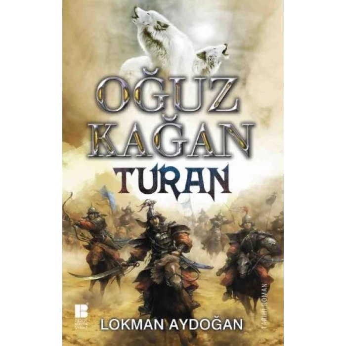 Oğuz Kağan - Turan
