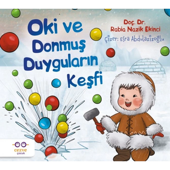 Oki ve Donmuş Duyguların Keşfi
