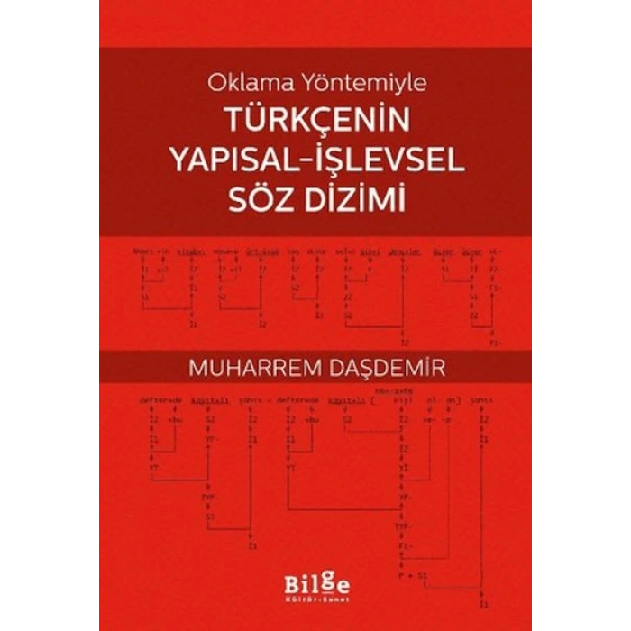Oklama Yöntemiyle Türkçenin Yapısal-İşlevsel Söz Dizimi
