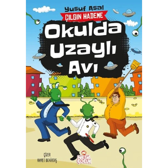 Okulda Uzaylı Avı