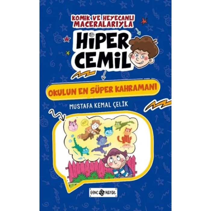 Hiper Cemil 7 -Okulun En Süper Kahramanı