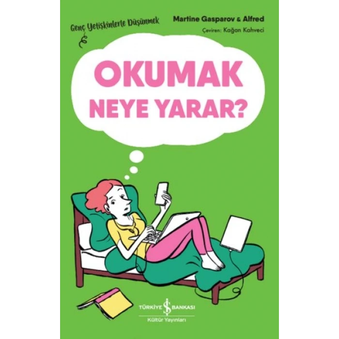 Okumak Neye Yarar? – Genç Yetişkinlerle Düşünmek