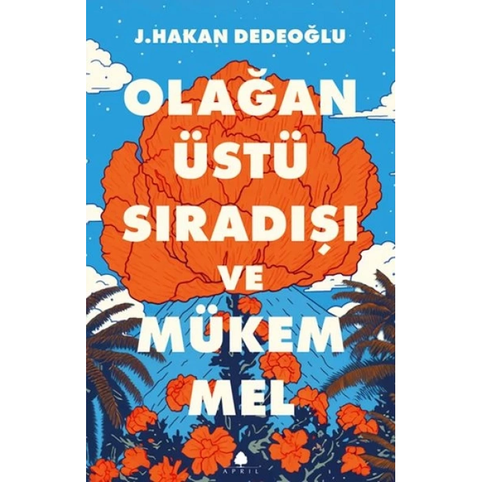 Olağanüstü, Sıradışı ve Mükemmel