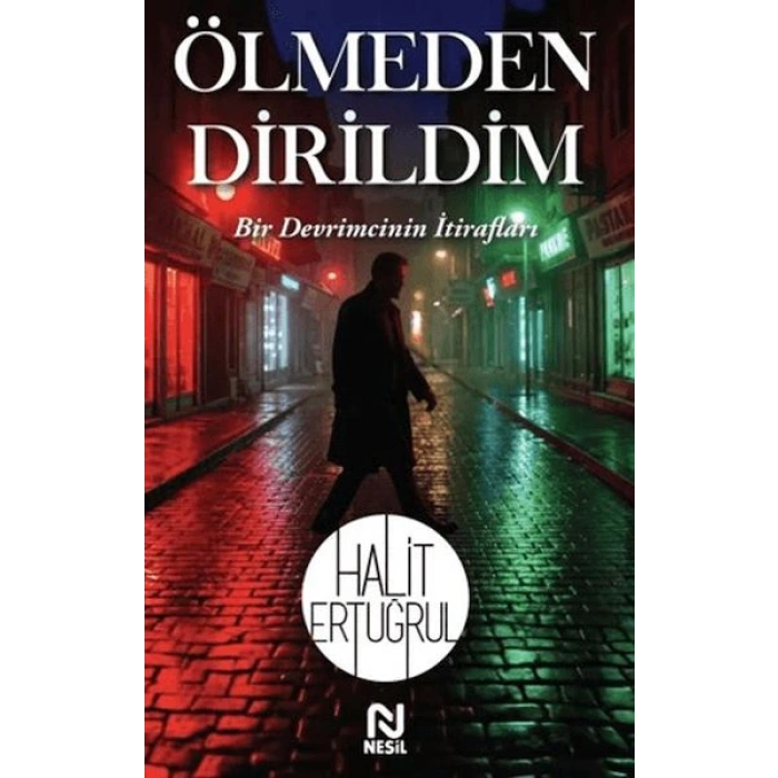 Ölmeden Dirildim