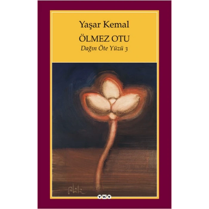 Ölmez Otu - Dağın Öte Yüzü - 3