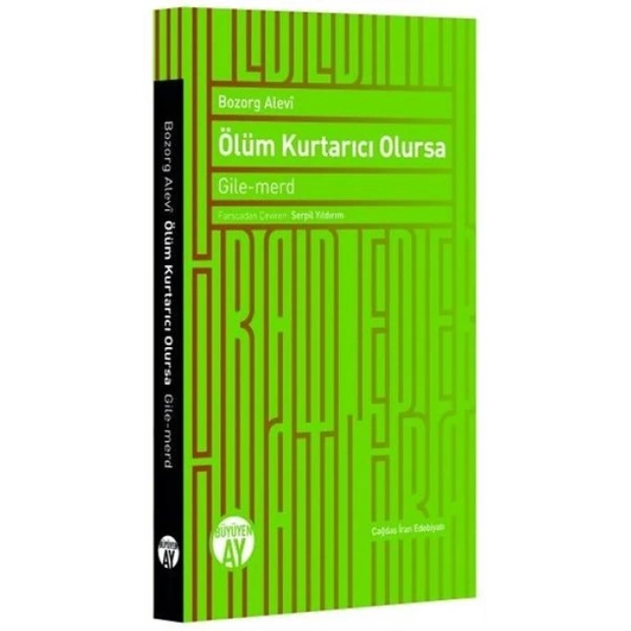 Ölüm Kurtarıcı Olursa