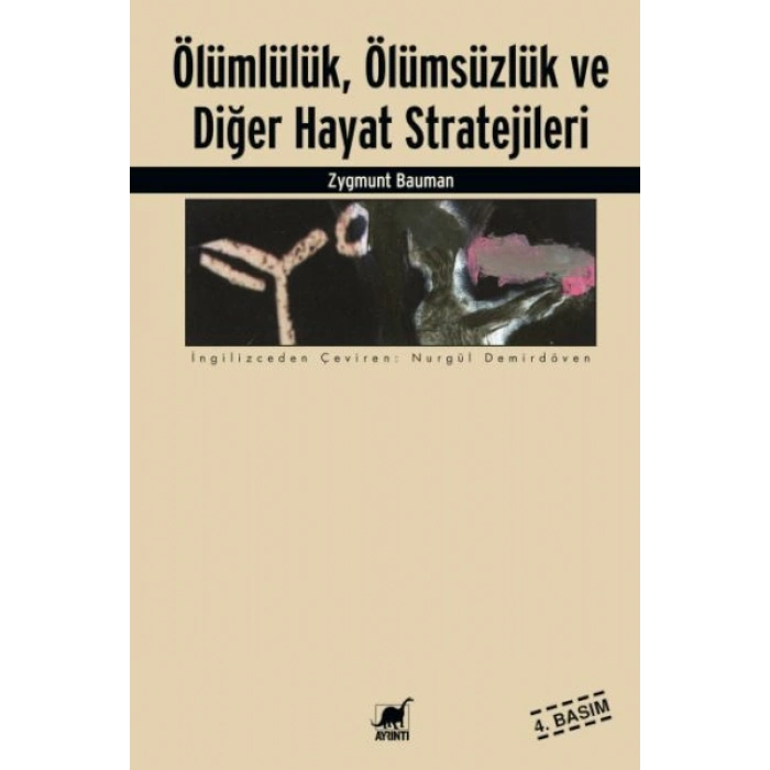 Ölümlülük Ölümsüzlük ve Diğer Hayat Stratejileri